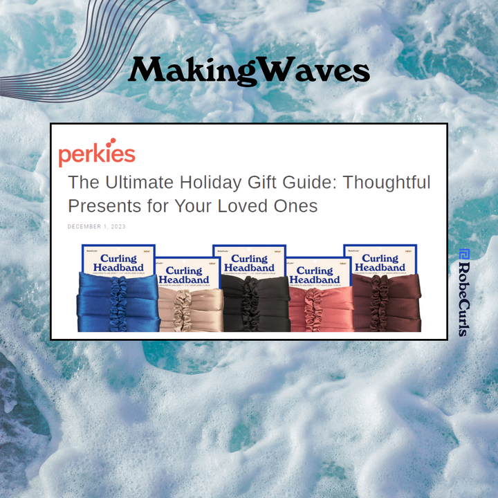 RobeCurls' Heatless Curling Headband Steals the Spotlight in Perkies' Ultimate Holiday Gift Guide